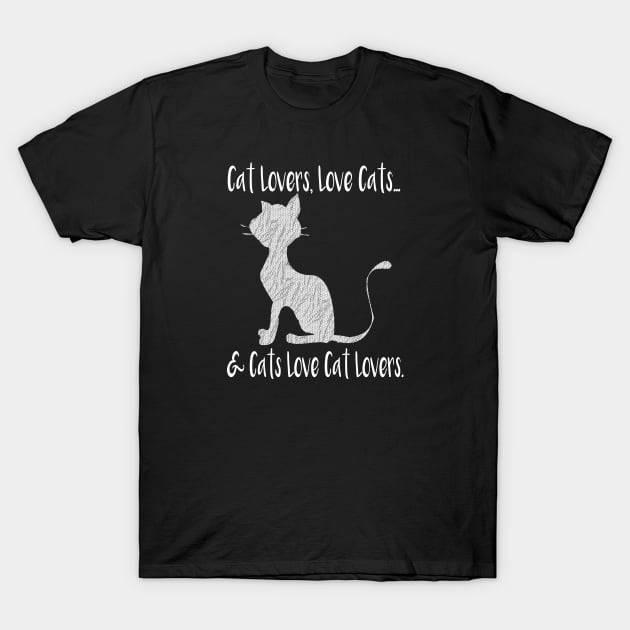 Funny Cat Lover Quotes T-Shirt by PlanetMonkey